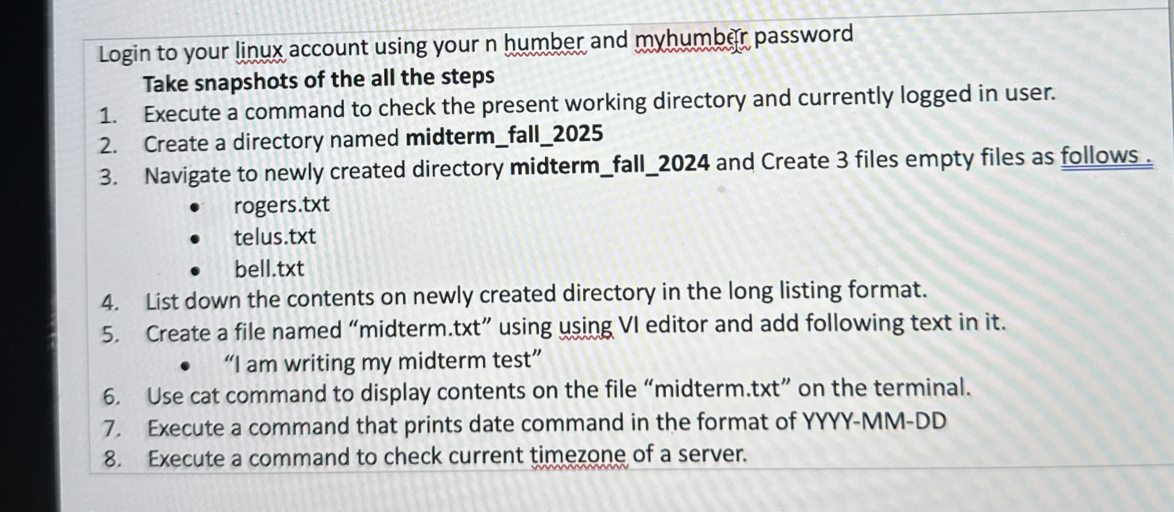 Login to your linux account using your n humber