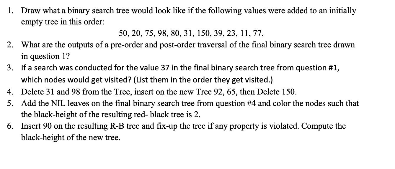1 . Draw what a binary search tree would look