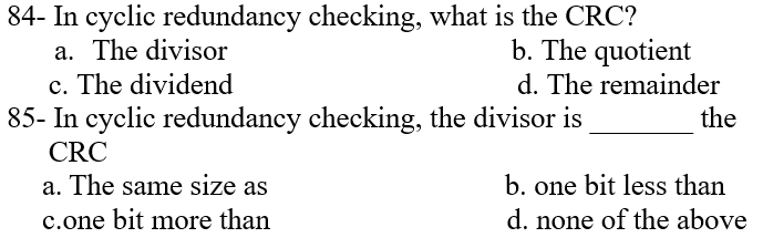 8 4 - In cyclic redundancy checking, what is the