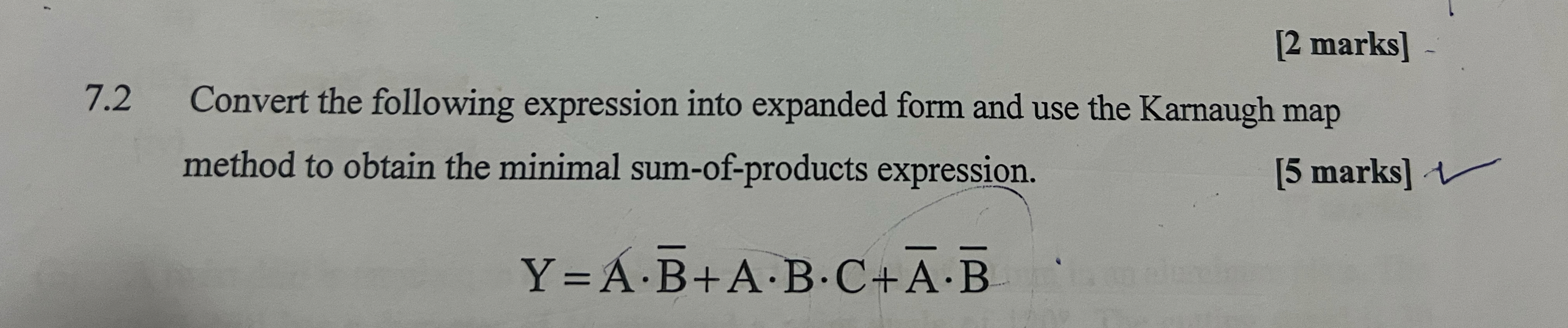 [ 2 marks ] 7 . 2 Convert the following