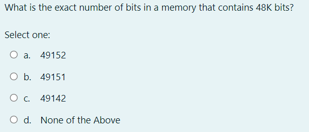 What is the exact number of bits in a memory that
