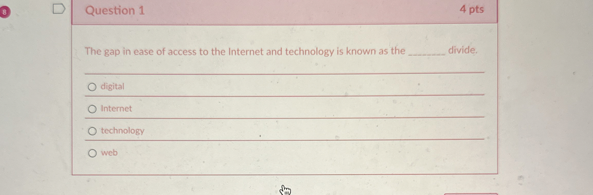 Question 1 The gap in ease of access to the