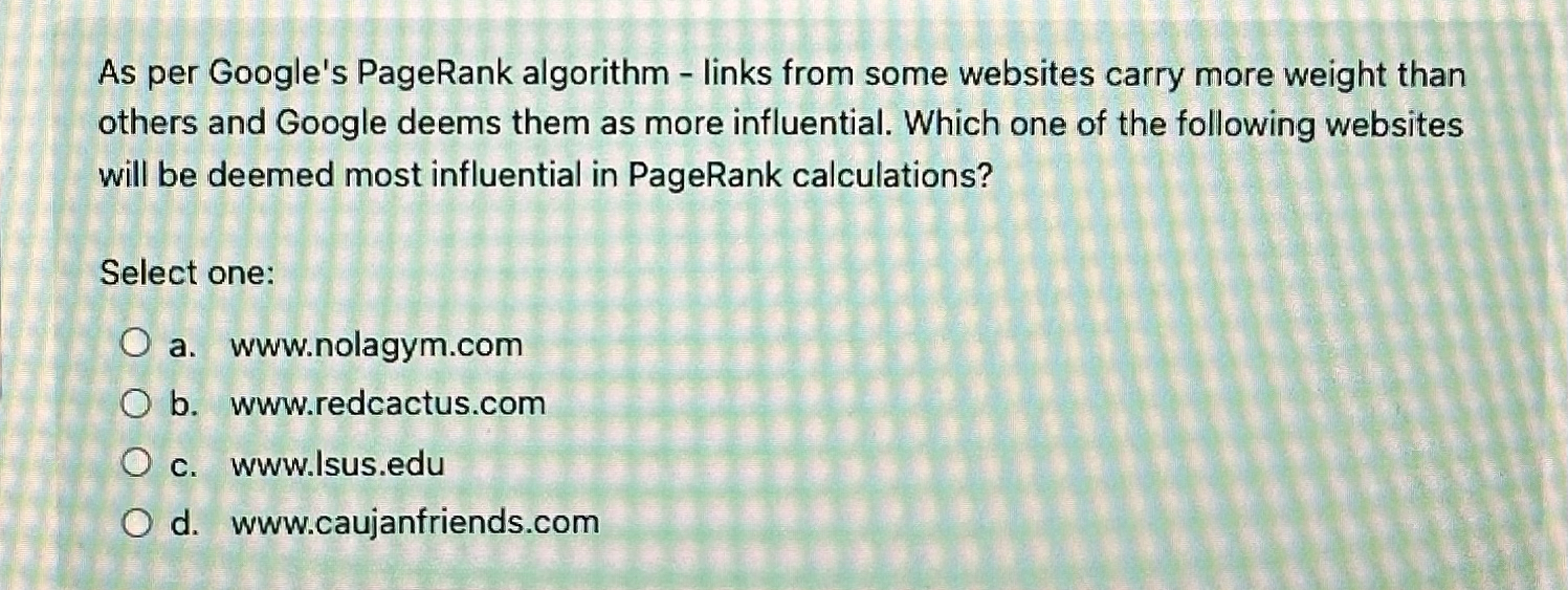 As per Google's PageRank algorithm - links from