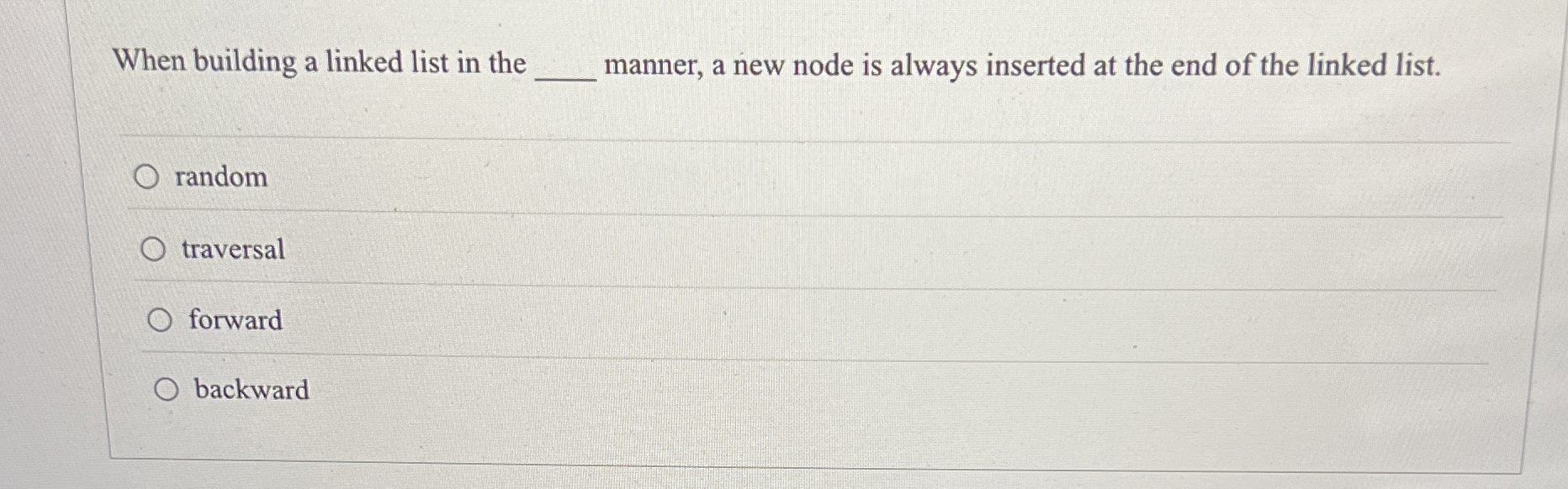 When building a linked list in the q , manner, a