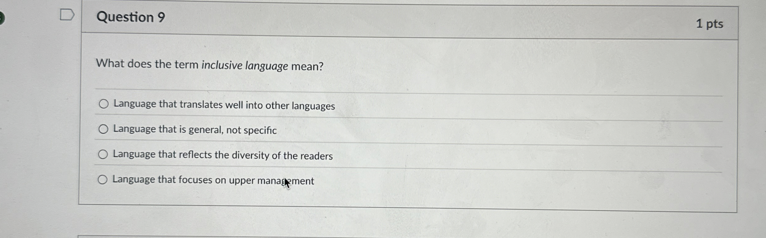 Question 9 What does the term inclusive language