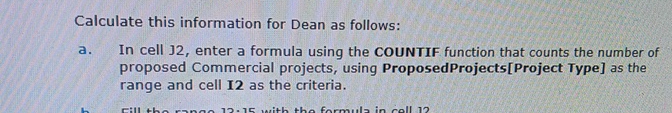 Calculate this information for Dean as follows: a