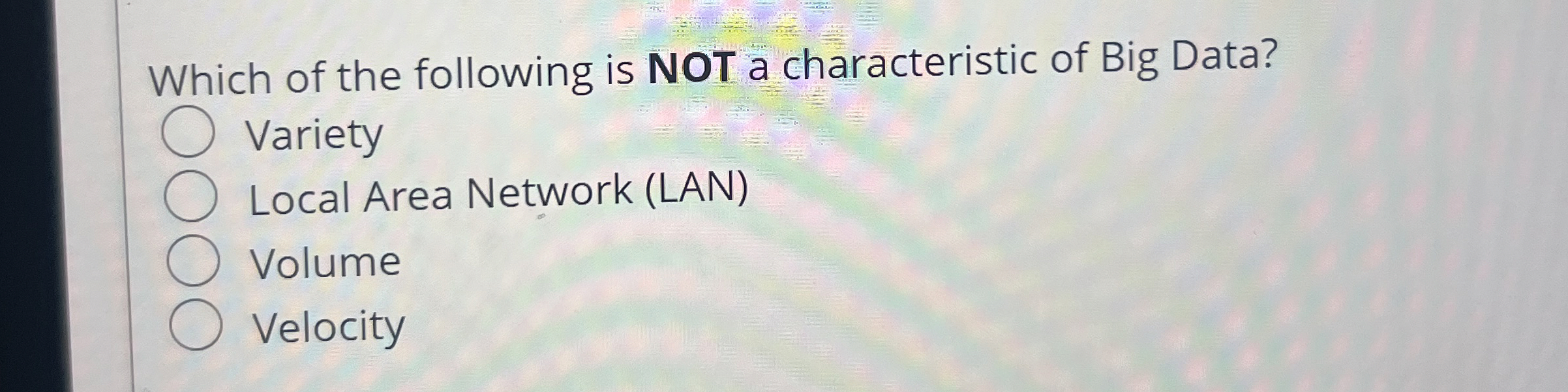 Which of the following is NOT a characteristic of