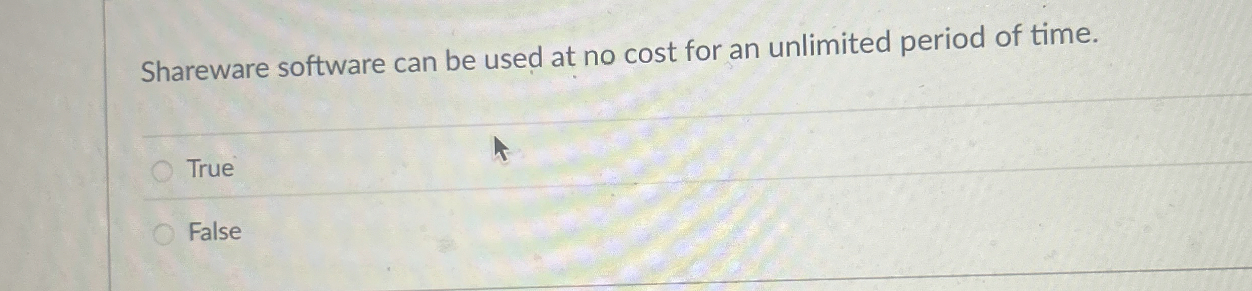 Shareware software can be used at no cost for an