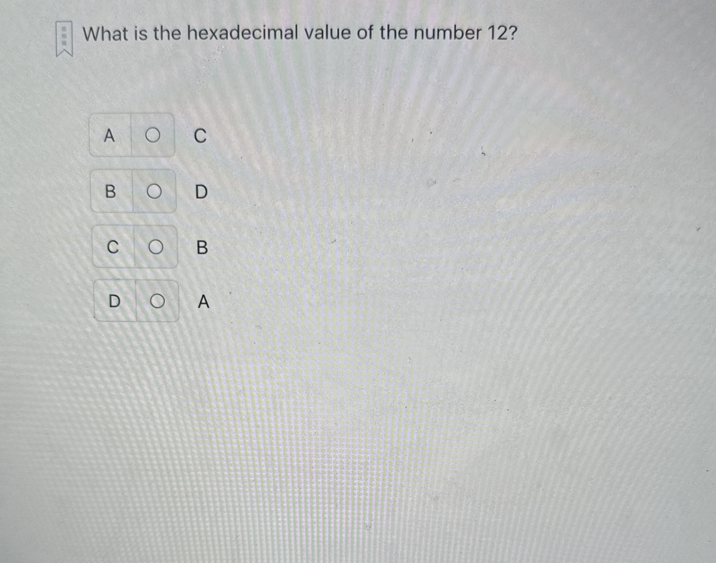 What is the hexadecimal value of the number 1 2 ?