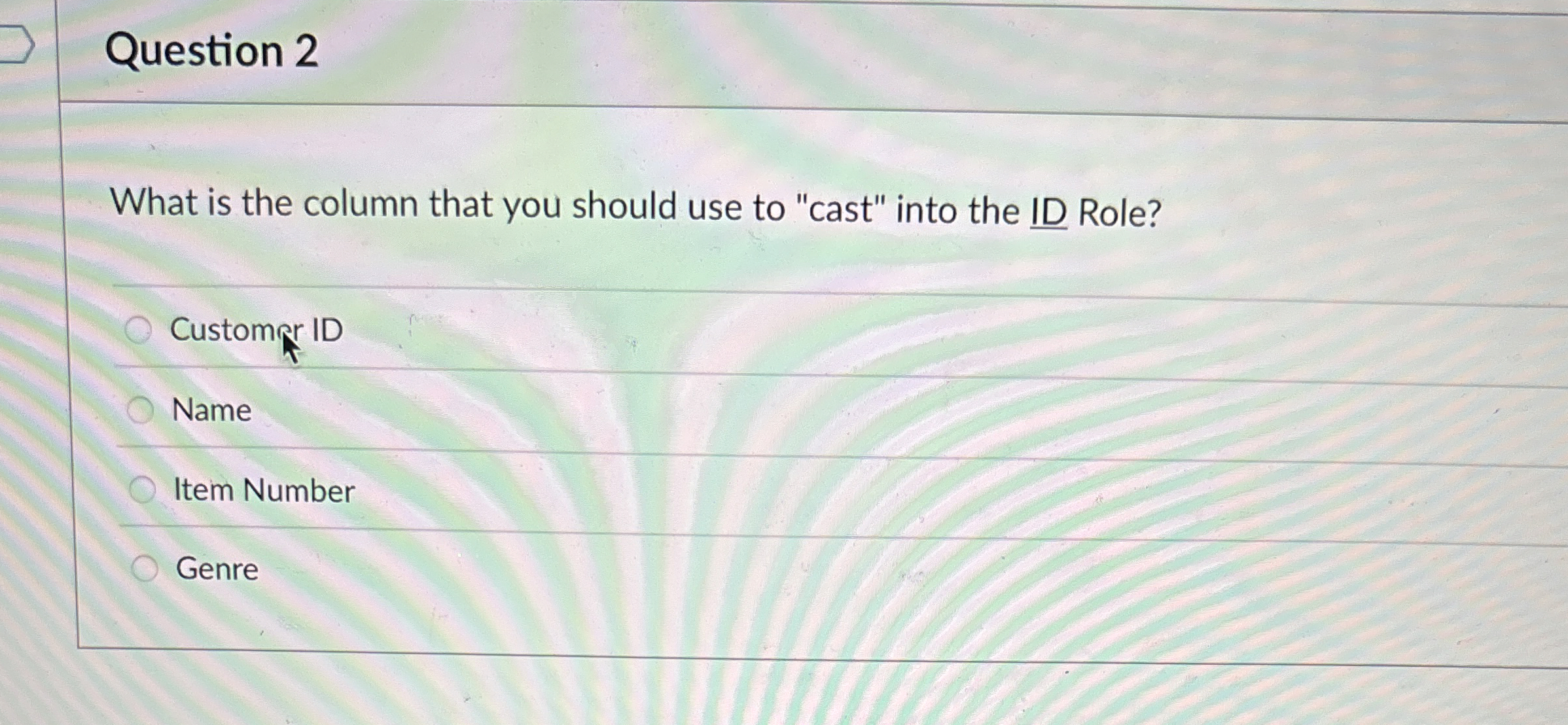 Question 2 What is the column that you should use