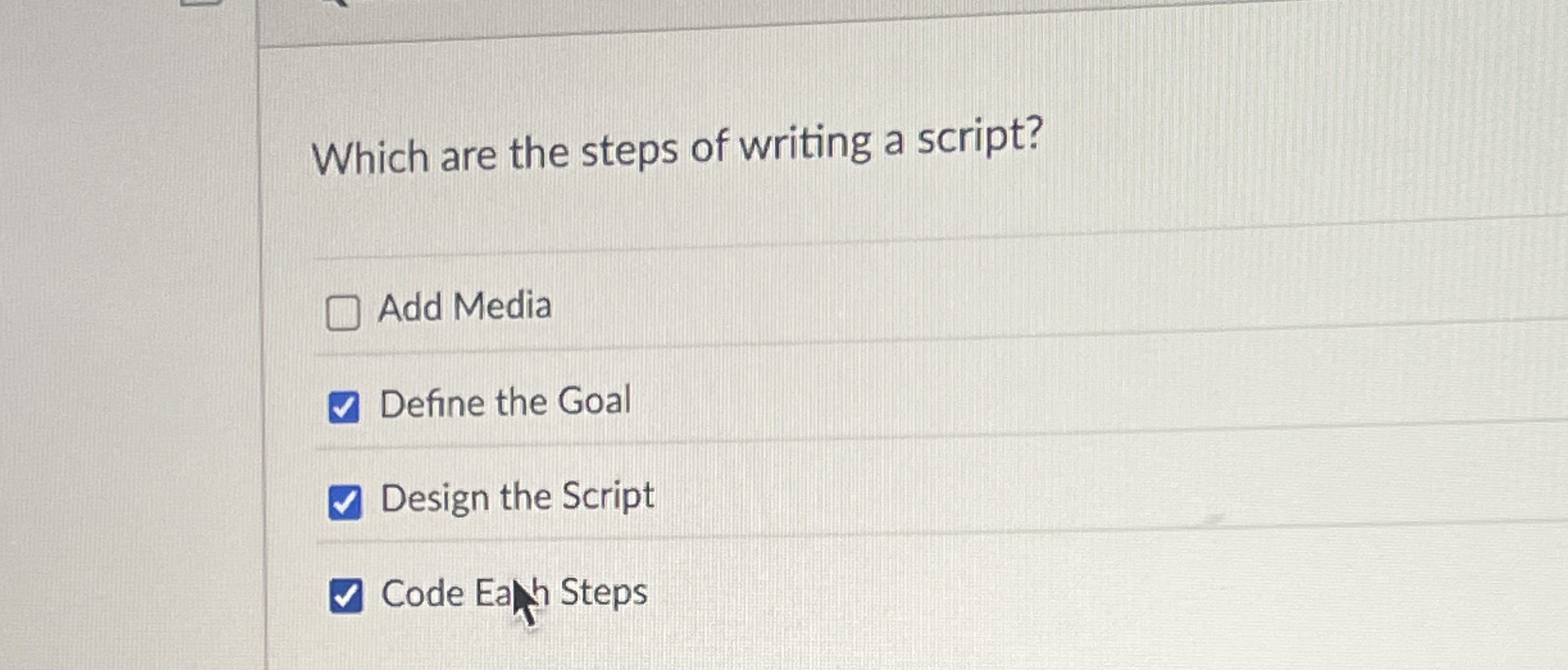 Which are the steps of writing a script? Add