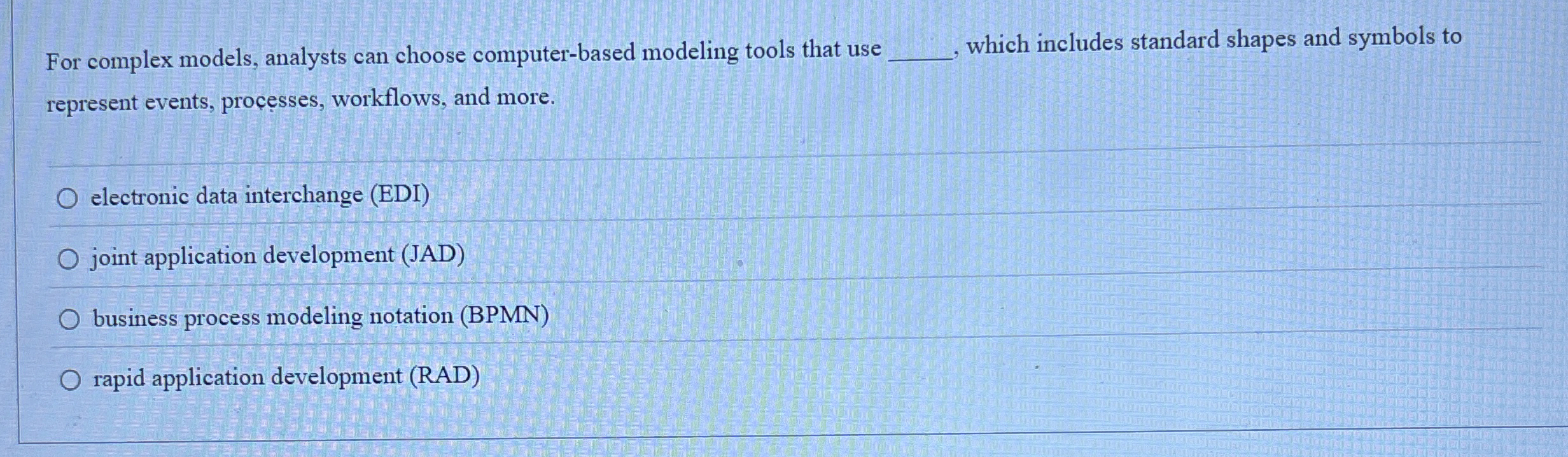 For complex models, analysts can choose computer