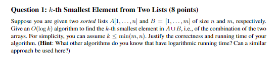 Question 1 : k - th Smallest Element from Two