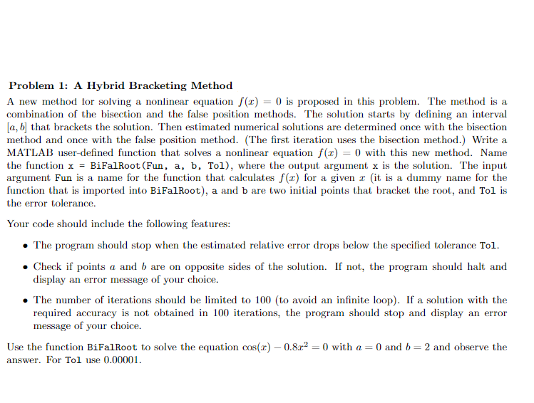 Problem 1 : A Hybrid Bracketing Method A new