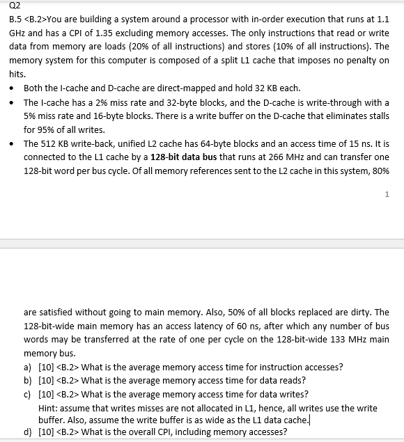 Q 2 B . 5 < B . 2 > You are building a system