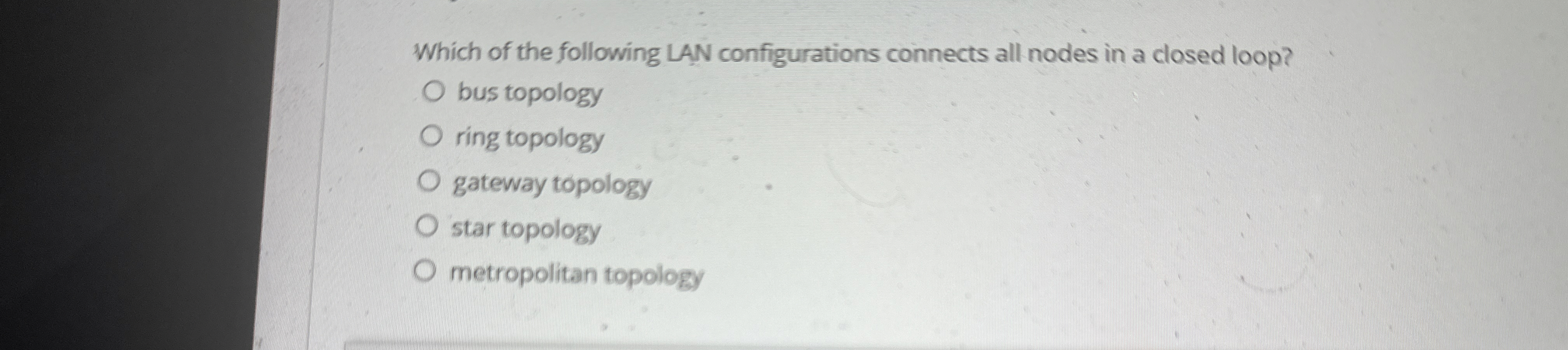 Which of the following LAN configurations