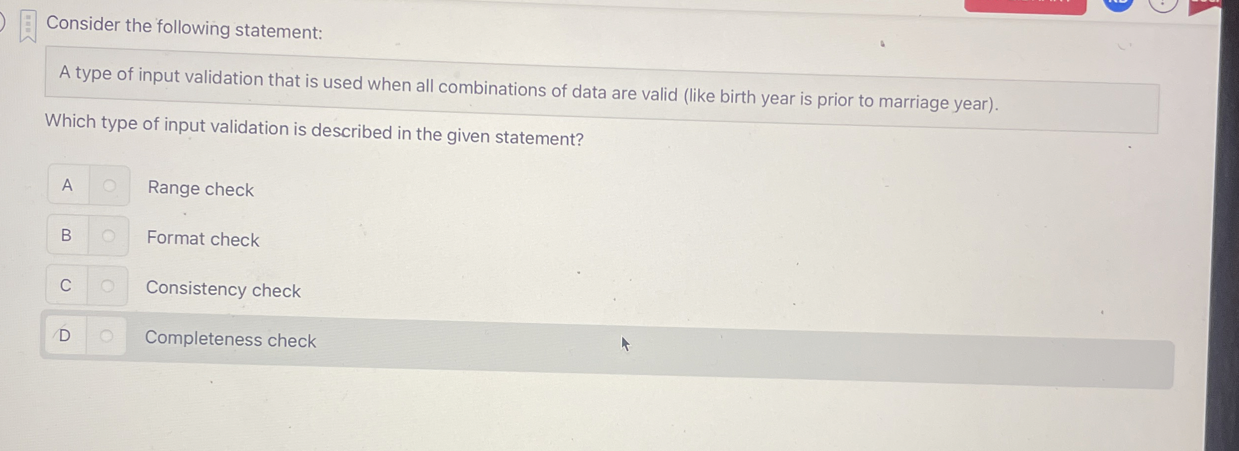 Consider the following statement: A type of input