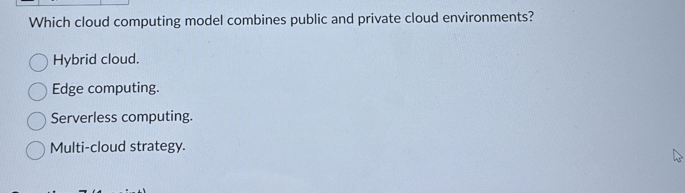 Which cloud computing model combines public and
