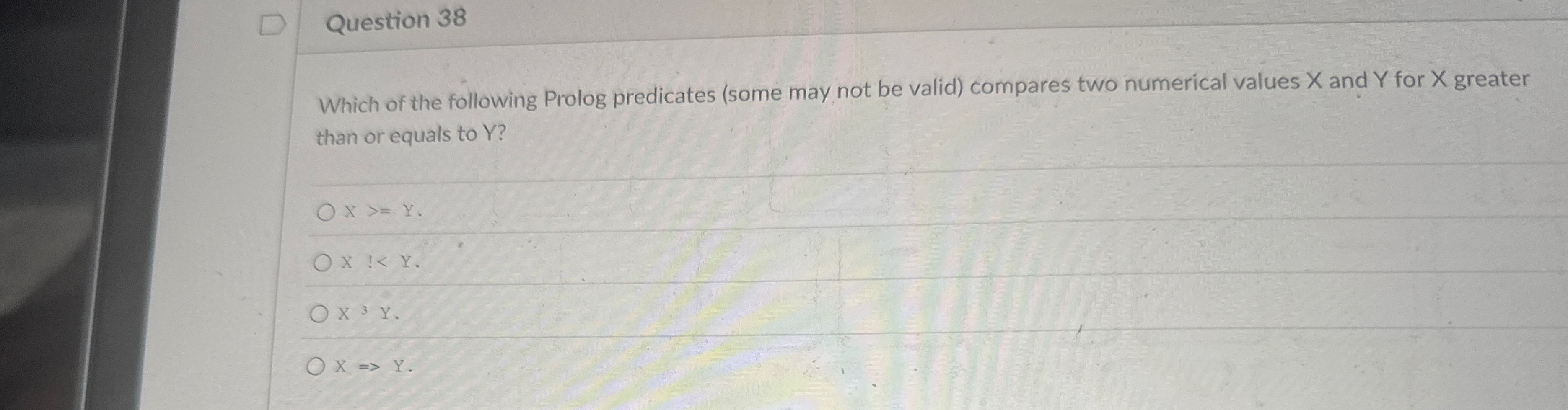 Question 3 8 Which of the following Prolog