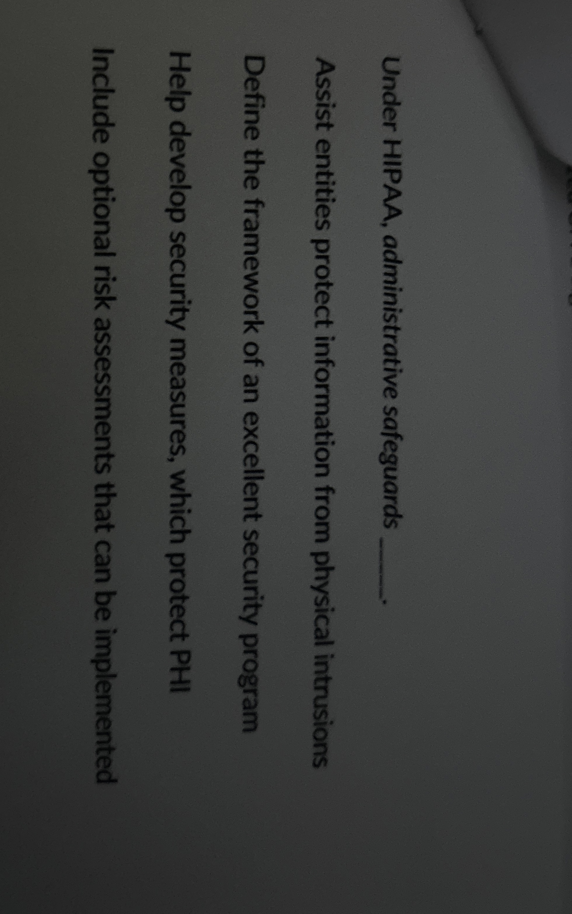 Under HIPAA, administrative safeguards . Assist