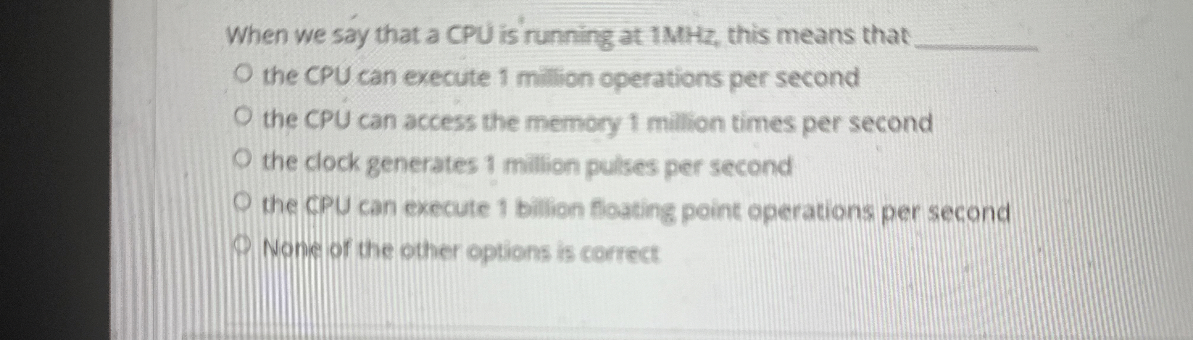 When we say that a CPU is running at 1 MHz , this
