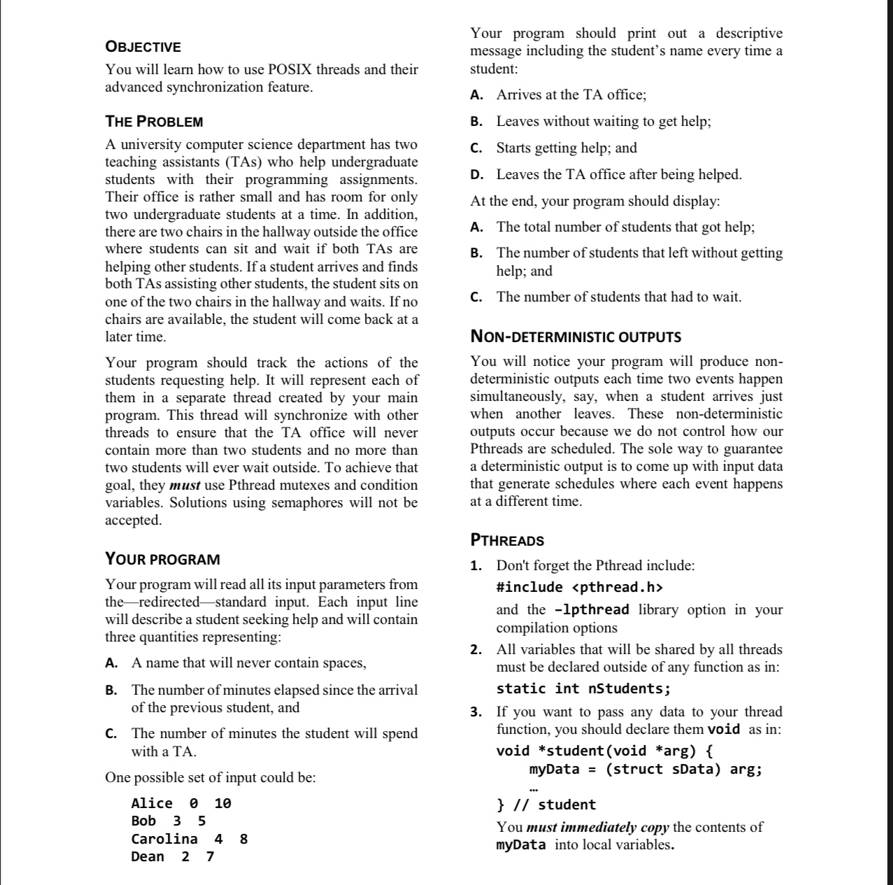 Objective You will learn how to use POSIX threads