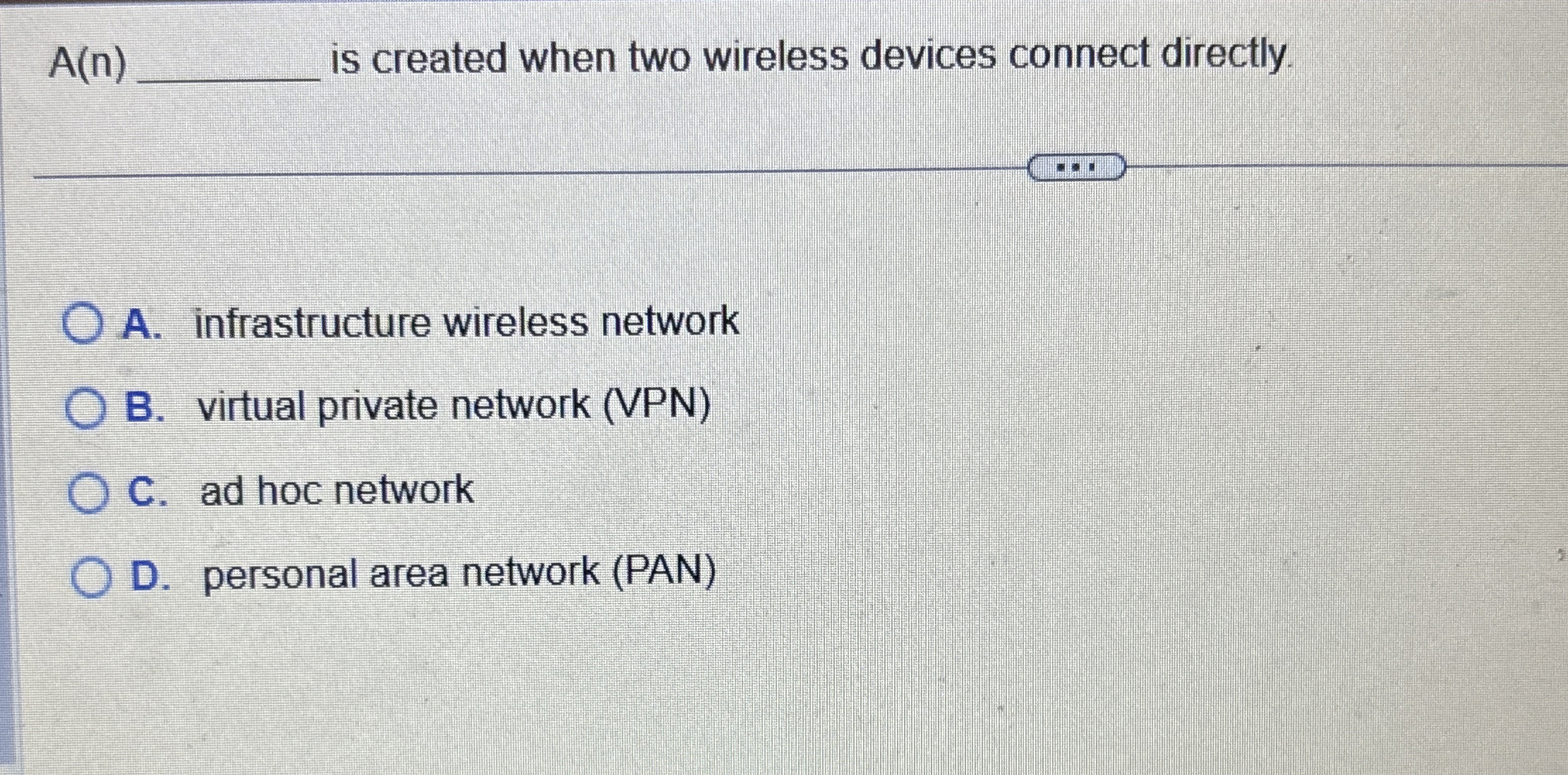 A ( n ) is created when two wireless devices