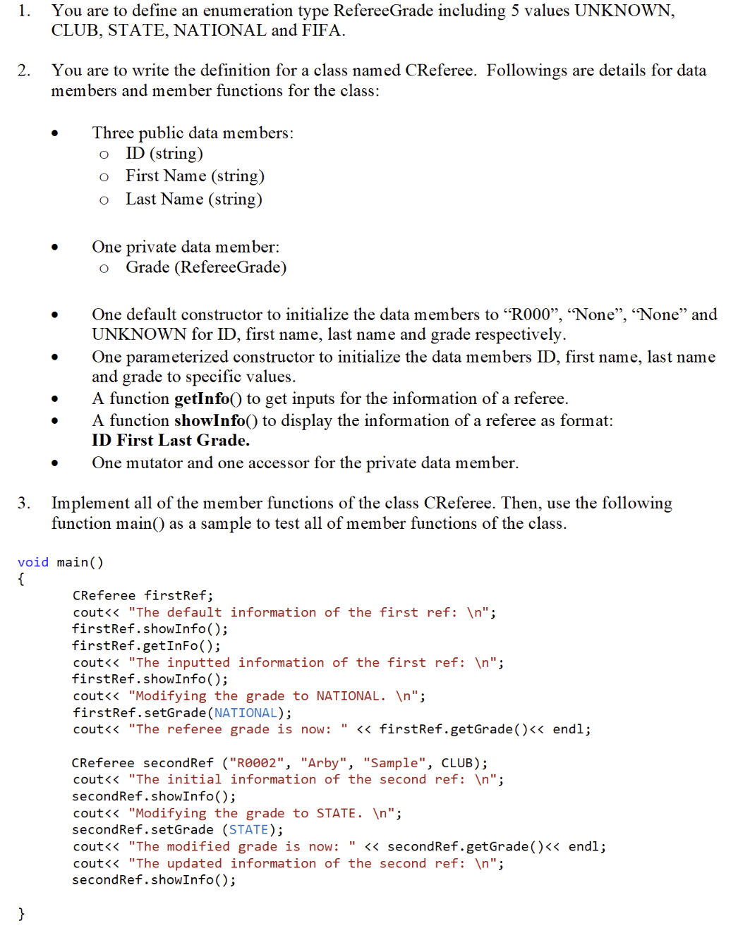 Help me solve please You are to write the