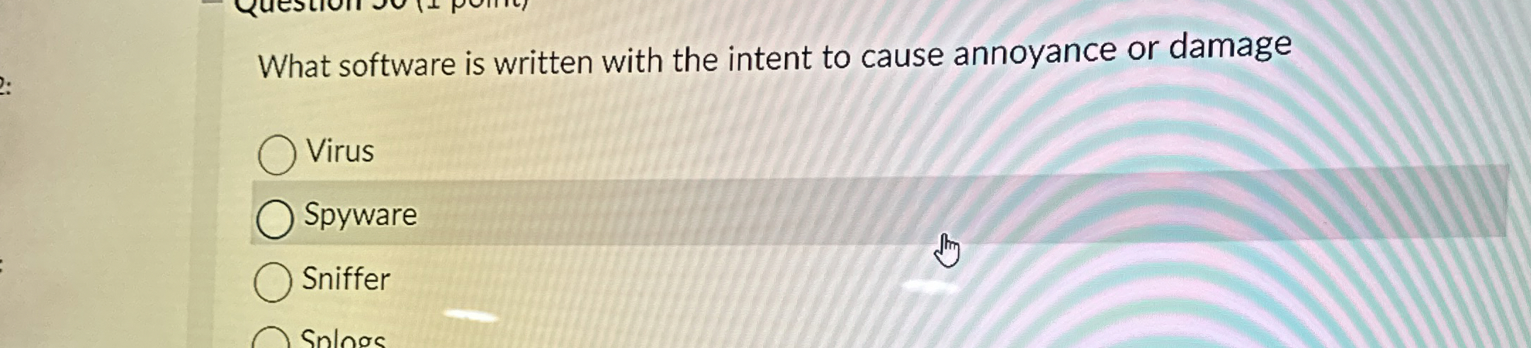 What software is written with the intent to cause