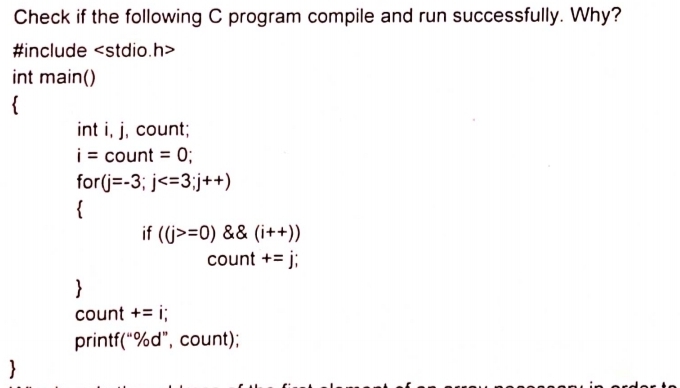 Check if the following C program compile and run