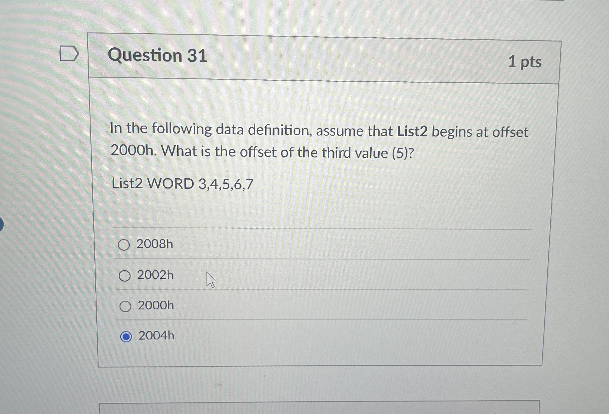 Question 3 1 1 pts In the following data
