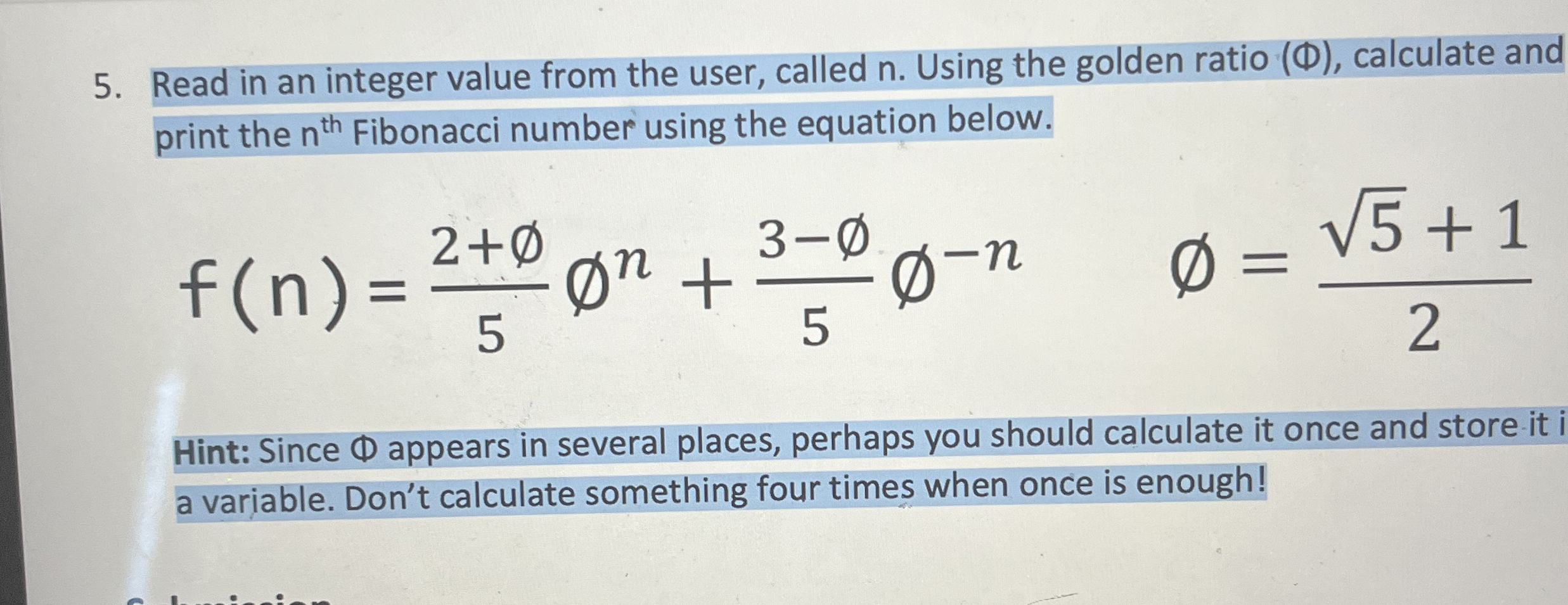 Read in an integer value from the user, called n