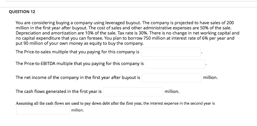 Please let me know QUESTION 12 You are