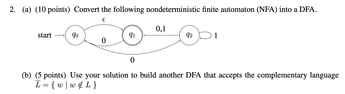 ( a ) ( 1 0 points ) Convert the following