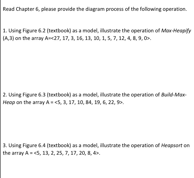 Illustrate the operation pf max - heapify