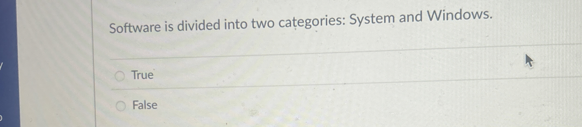Software is divided into two categories: System