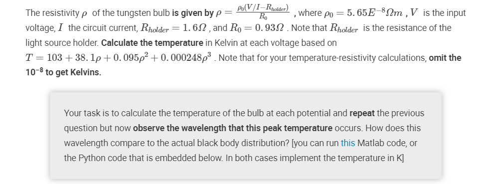 The resistivity \ rho of the tungsten bulb is