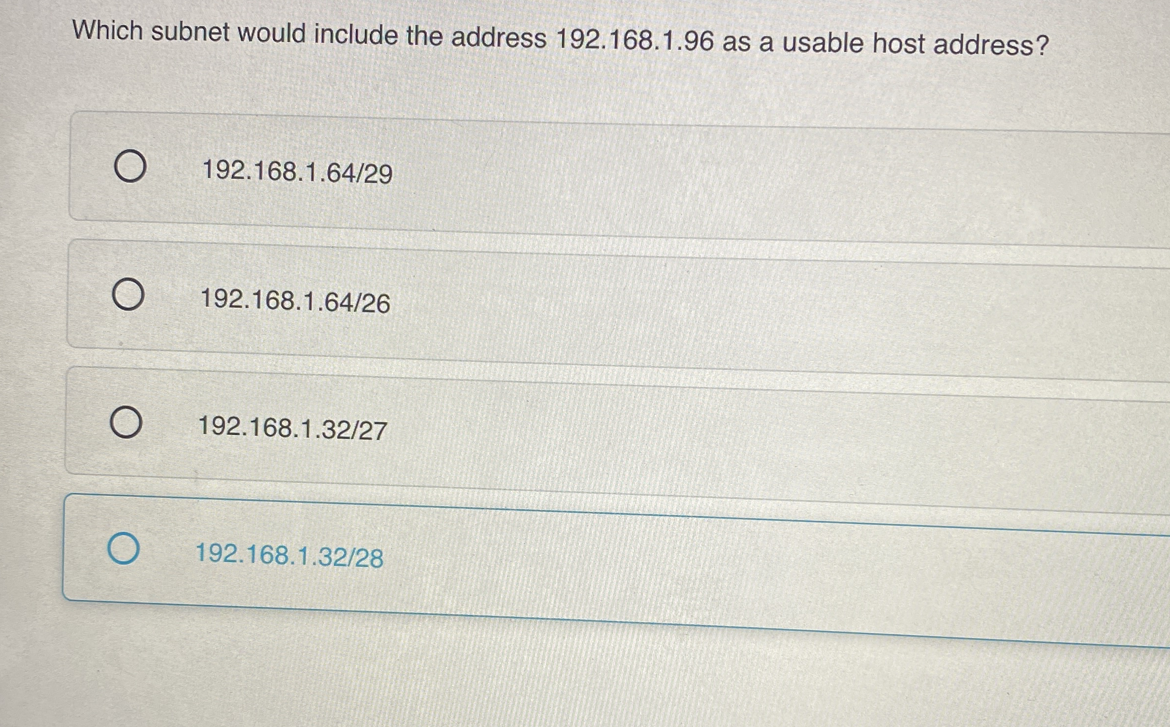 Which subnet would include the address 1 9 2 . 1