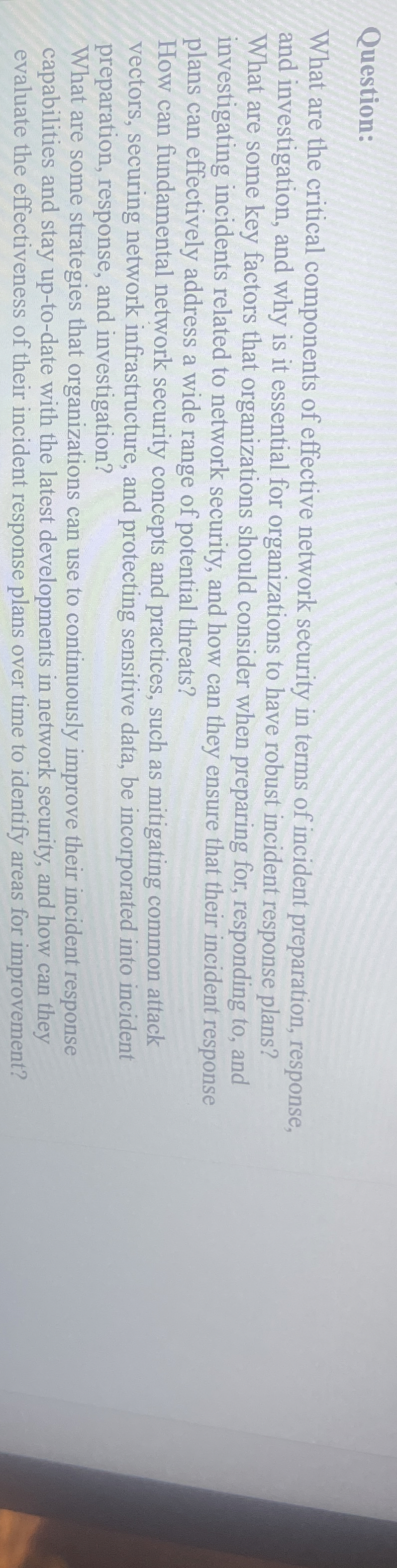 Question: What are the critical components of