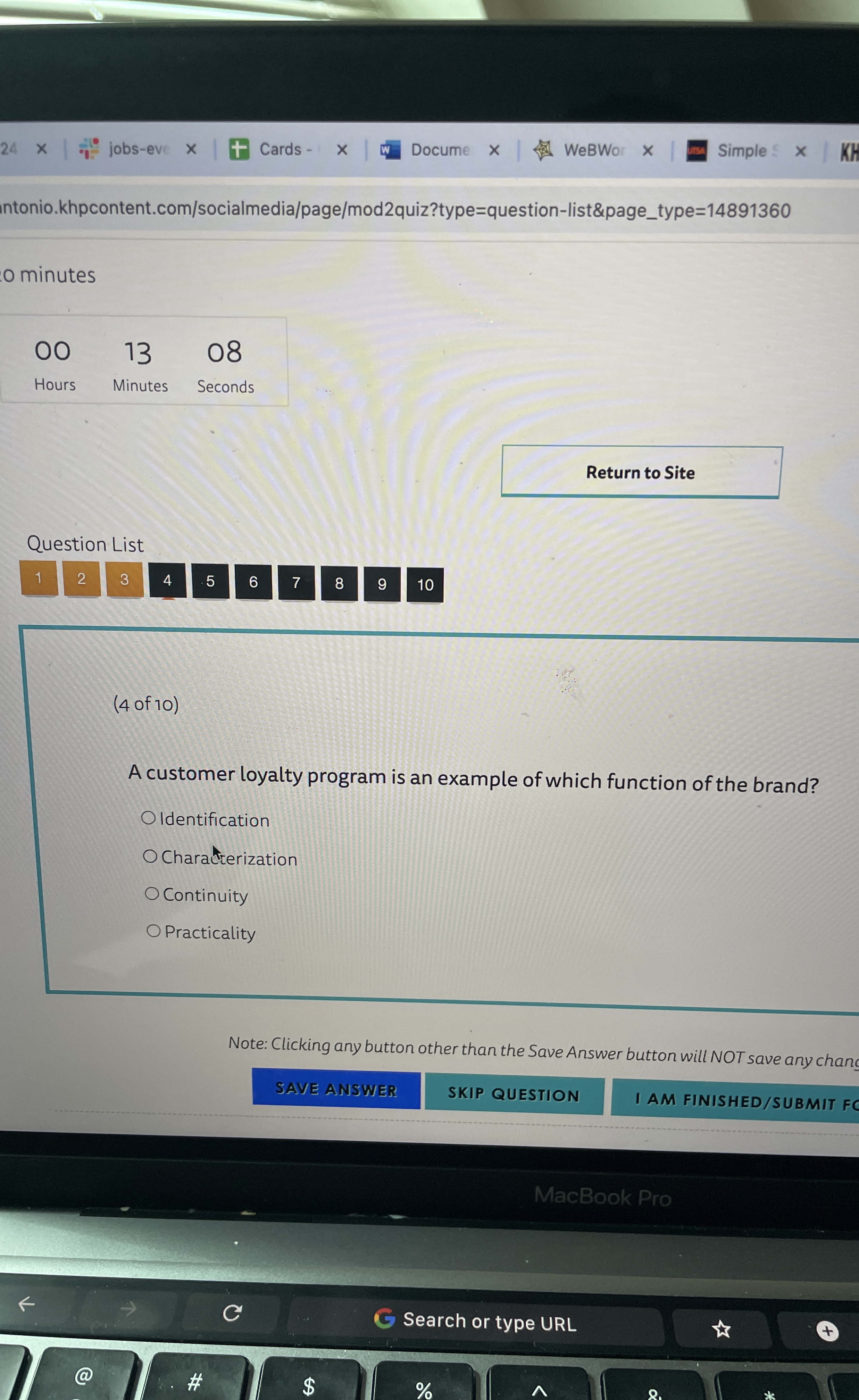 ( 4 of 1 0 ) A customer loyalty program is an
