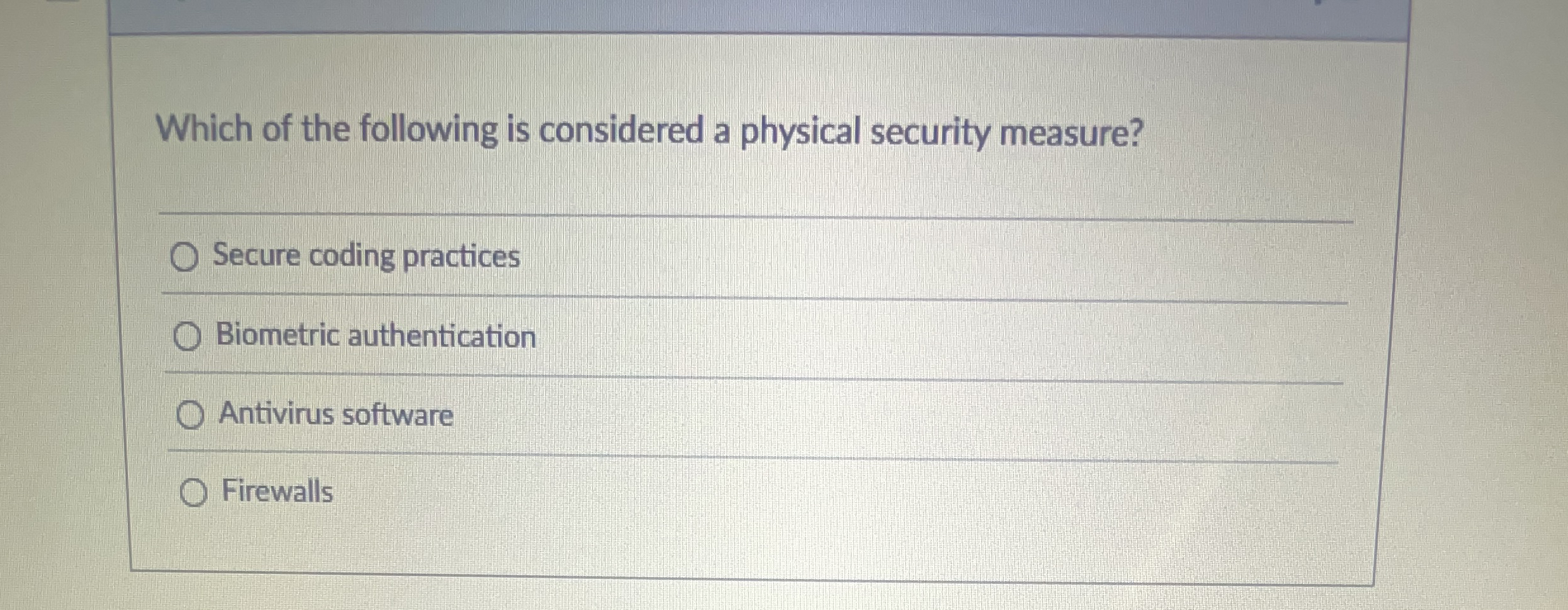Which of the following is considered a physical