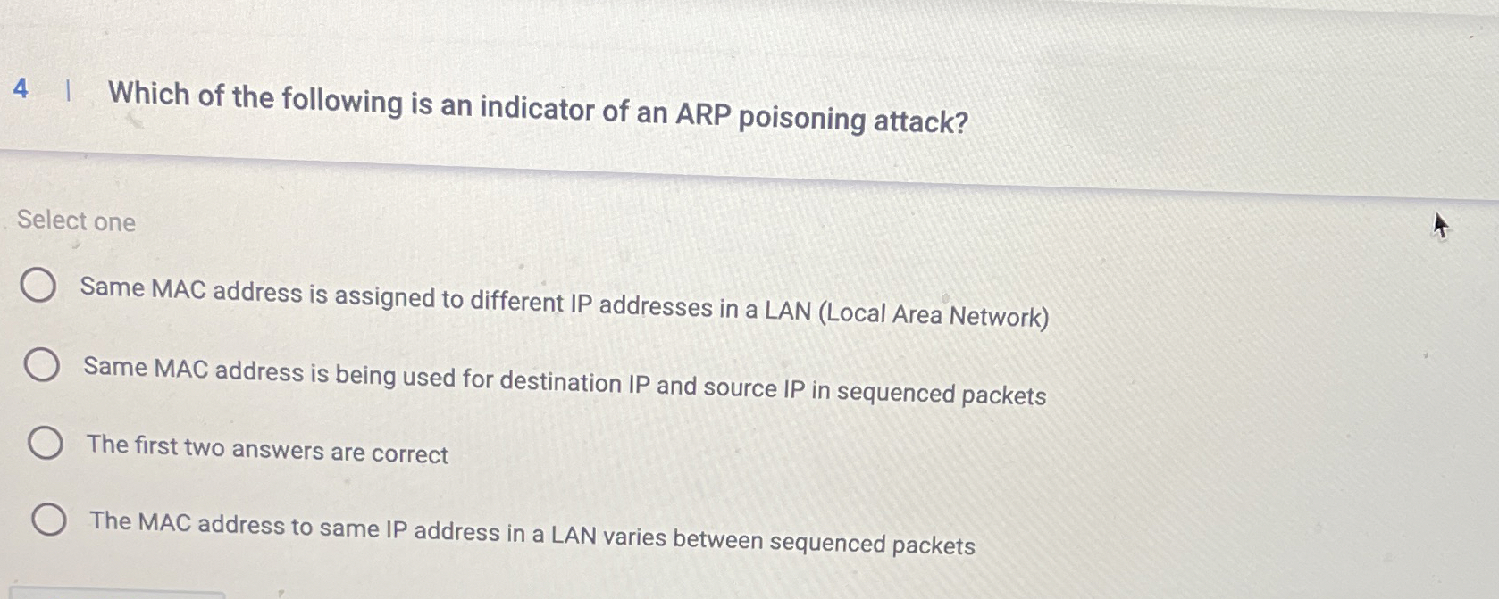 4 Which of the following is an indicator of an