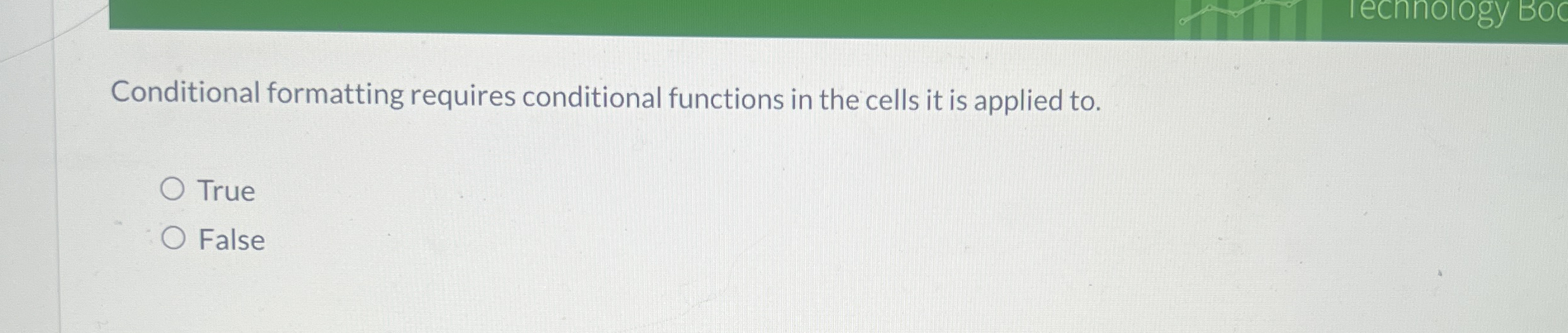 Conditional formatting requires conditional
