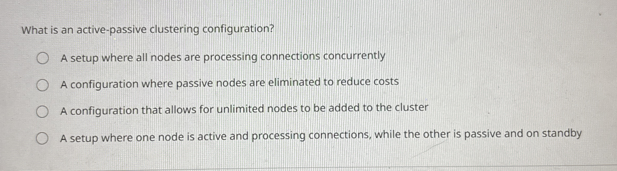 What is an active - passive clustering