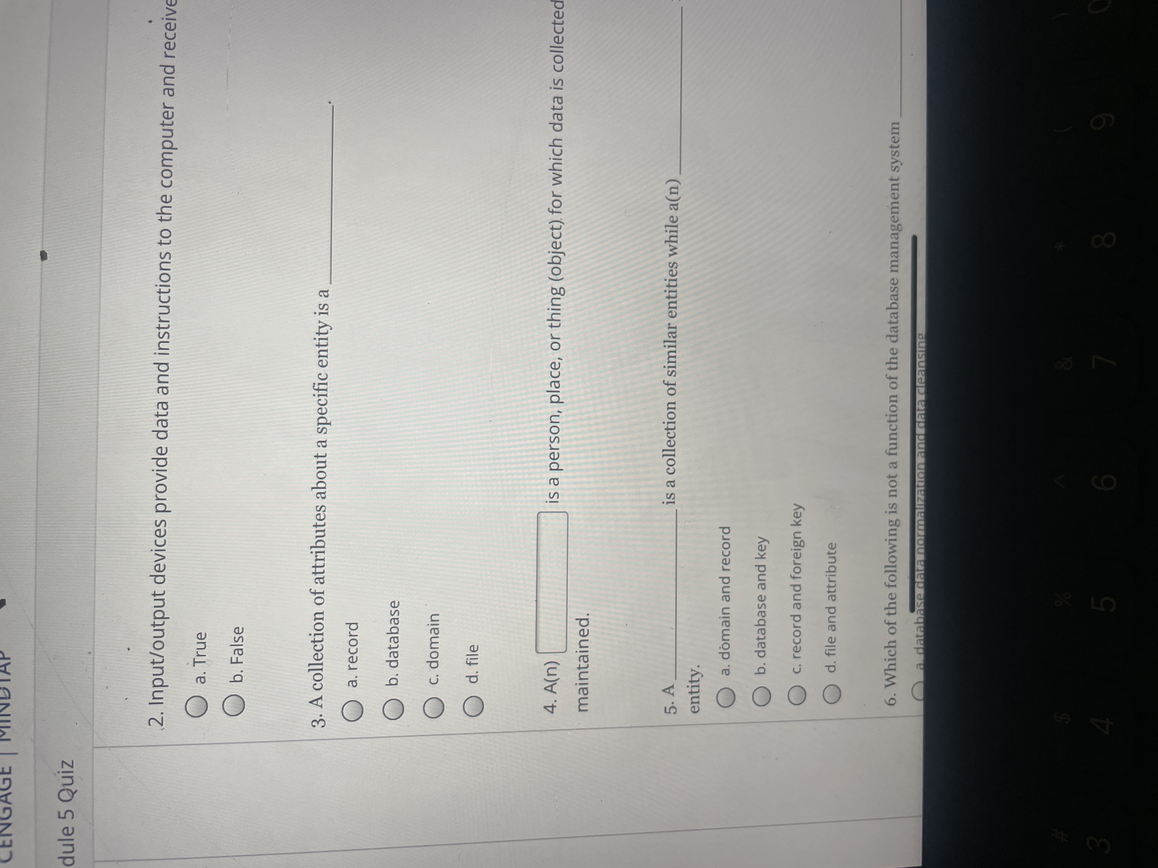 Input / output devices provide data and