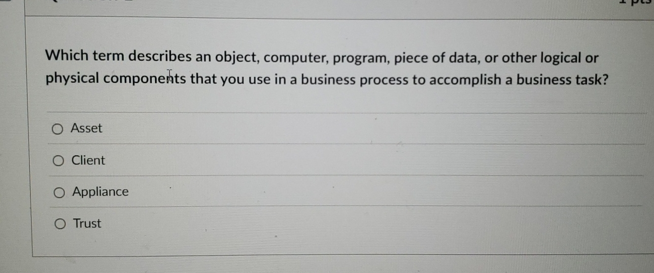 Which term describes an object, computer,