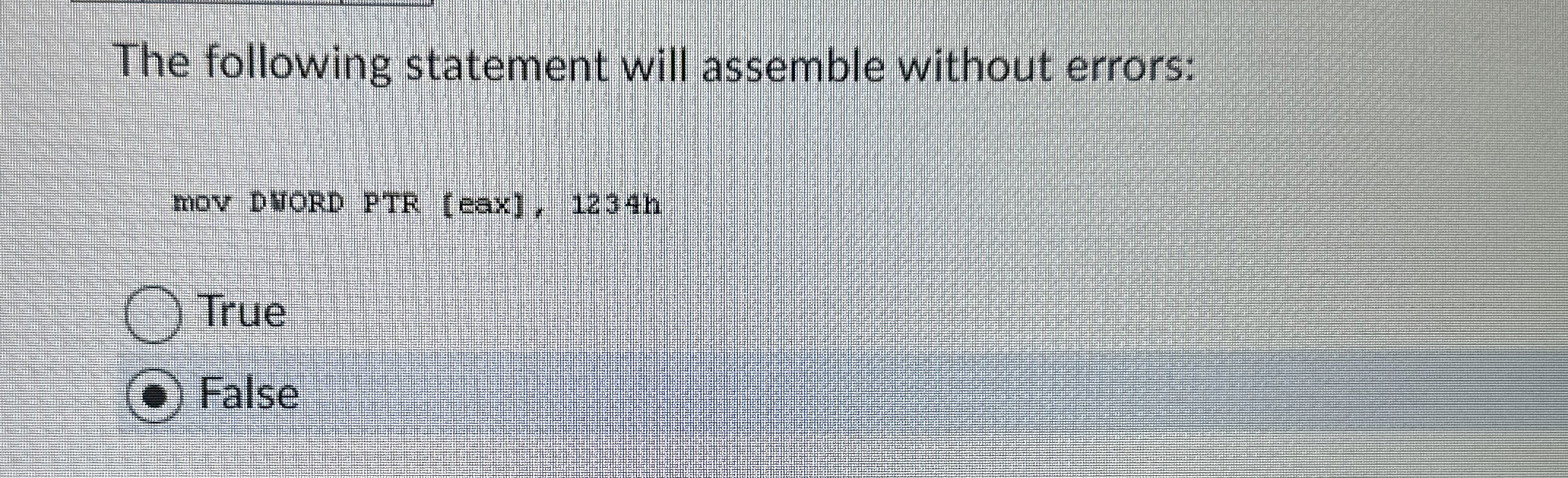 The following statement will assemble without