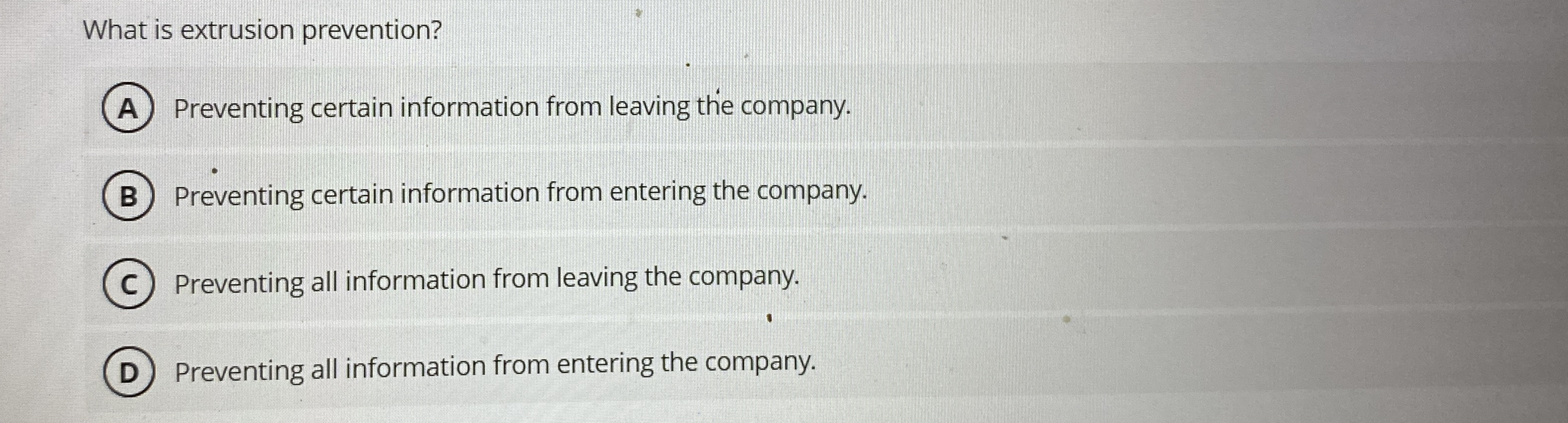 What is extrusion prevention? Preventing certain