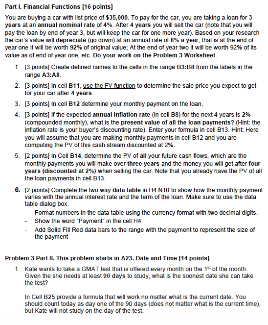 Please provide all equations. Part I. Financial
