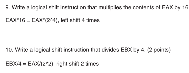 Write a logical shift instruction that multiplies